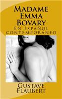 Madame Emma Bovary: En español contemporáneo