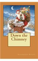 Down the Chimney