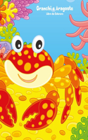 Granchi e Aragoste Libro da Colorare 1: (1 Granchi E Aragoste)