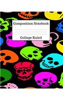 Composition Notebook College Ruled: (Composition Book Two)