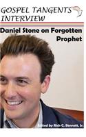 Daniel Stone on Forgotten Prophet