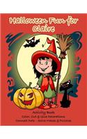 Halloween Fun for Claire Activity Book: Color, Cut & Glue Decorations - Connect Dots - Solve Mazes & Puzzles