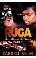 Ruga: The Allure of the Streets