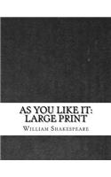 As You Like It: Large Print