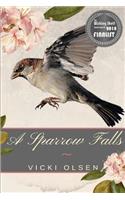 A Sparrow Falls