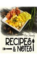 Our Family Recipes and Notes: A 130 Page Beige Blank Book