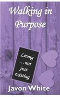Walking in Purpose