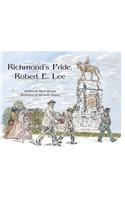 Richmond's Pride, Robert E. Lee