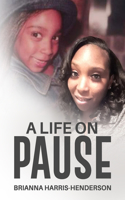 Life on Pause