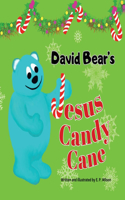 David Bear's Jesus Candy Cane