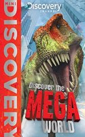 Discover the Mega World - Mini