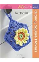 Twenty to Make: Granny Square Flowers