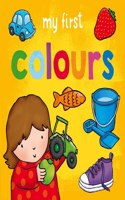 My First... Colours: (6 My First...)