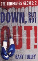 Down But Not Out