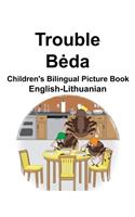 English-Lithuanian Trouble/Beda Children's Bilingual Picture Book