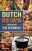 The Dutch Oven Camping Cookbook For Beginners