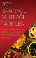 2023 İspanyol Mutfağı Tarifleri