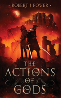 Actions of Gods