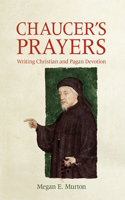 Chaucer's Prayers
