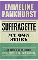 Suffragette: My Own Story
