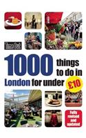 Time Out 1000 Things to Do in London for Under £10
