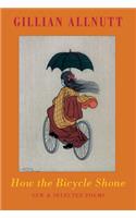 How the Bicycle Shone