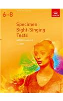 Specimen Sight-Singing Tests, Grades 6-8: (ABRSM Sight-reading)