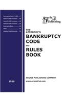 Attorney's Bankruptcy Code and Rules Book