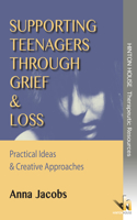 Supporting Teenagers Through Grief & Loss