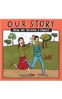 Our Story - How We Became a Family (3)