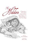 Hidden: A Compendium of Arctic Giants, Dwarves, Gnomes, Trolls, Faeries and Other Strange Beings from Inuit Oral History