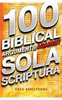 100 Biblical Arguments Against