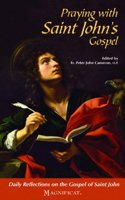 Praying With Saint John's Gospel