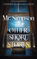 Mr. Simpson and Other Short Stories