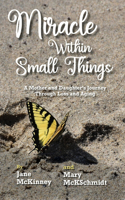 Miracle Within Small Things