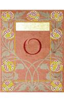 Monogram "O" Sketchbook: Blank Art Pad Notebook Journal(15 Monogram Nouveauthree 150 Sketch)