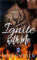 Ignite with Me