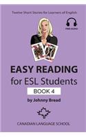 Easy Reading for ESL Students - Book 4