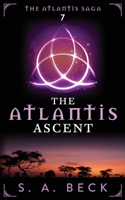 The Atlantis Ascent: (Atlantis Saga)