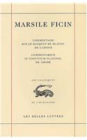 Commentaire Sur Le Banquet de Platon, de l'Amour.