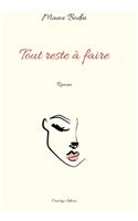 Tout reste à faire