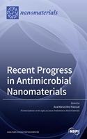 Recent Progress in Antimicrobial Nanomaterials