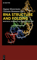 RNA Structure and Folding: Biophysical Techniques and Prediction Methods