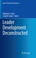 Leader Development Deconstructed