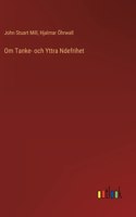 Om Tanke- och Yttra Ndefrihet