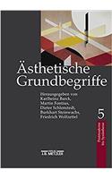 Ã?sthetische Grundbegriffe: Historisches WÃ¶rterbuch in Sieben BÃ¤nden. Band 5: Postmoderne Bis SynÃ¤sthesie