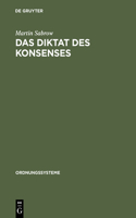 Das Diktat Des Konsenses