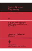 Vibrations of Engineering Structures: (10 Lecture Notes in Engineering)