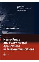 Neuro-Fuzzy and Fuzzy-Neural Applications in Telecommunications
