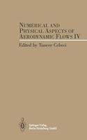 Numerical and Physical Aspects of Aerodynamic Flows